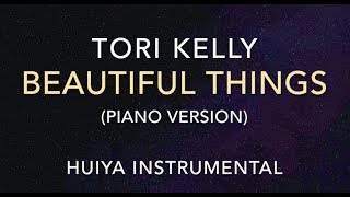 Instrumentalkaraoke Tori Kelly  Beautiful Things Piano ver Lyrics [upl. by Squire796]