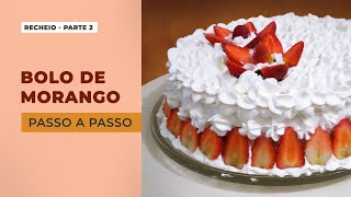 Bolo de Morango Com Chantilly  Recheio  Passo a Passo Completo [upl. by Varney]