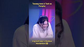 Tawang tawa si Tash sa Peraphy Tash EB5 MHPH [upl. by Eizdnil]