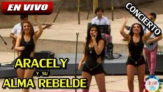 Aracely y su Alma Rebelde en VIVO  Domingos de Fiesta TV Peru  CONCIERTO COMPLETO [upl. by Ecinrev]