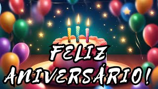 Feliz Aniversário 🎉 Mensagem Emocionante para Tornar o Dia de Alguém Inesquecível [upl. by Nrublim]