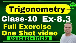 Class10 Ex 83 One Shot  Trigonometry  Class 10 One Shot Ex 83 Math  Ex83 Class10 Full Exercise [upl. by Nnodnarb]