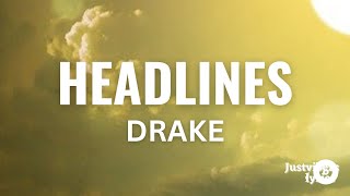 Drake  Headlines Lyrics [upl. by Cowey223]