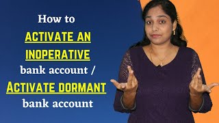 How to activate an inoperative bank account  Dormant account activation  What is a dormant account [upl. by Rodmann]