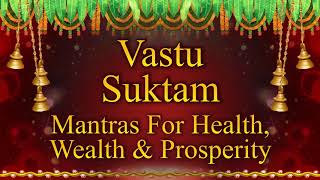 Learn to Chant Vastu Suktam  Best Rigveda Chanting Of Vedic Mantras by Dr V Ragavedra Sarma [upl. by Peonir]