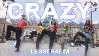 KPOP IN PUBLIC PARIS LE SSERAFIM 르세라핌  CRAZY Dance Cover by Horizons [upl. by Fields]