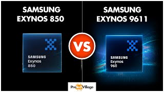 Samsung Exynos 850 vs Samsung Exynos 9611 🔥  Which one is better 🤔🤔 Exynos 9611 vs Exynos 850🔥🔥 [upl. by Neehs]