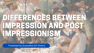 Differences between Impressionism and Post Impressionism  Art History Video [upl. by Sezen]