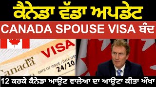 Canada Big Update Canada Spouse Open Work Permit Visa Closed [upl. by Aia801]