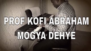 Kofi Abraham  Mogya dehye Ghana Gospel Highlife Piano [upl. by Romeu766]