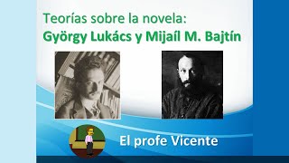 Teorías sobre la novela comparación entre Lukács y Bajtín Prof Vicente Costantini [upl. by Lavro]