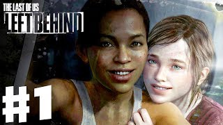 The Last of Us Left Behind DLC  Gameplay Walkthrough Part 1  Ellie and Riley PS3 [upl. by Asserac]