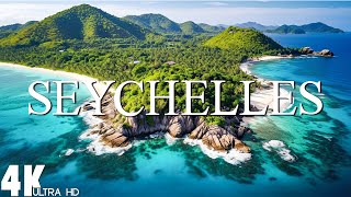 12 HOURS DRONE FILMquot SEYCHELLES in 4K quot Relaxation Film 4K  beautiful places in the world 4k [upl. by Yeleen]