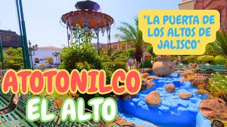 ATOTONILCO EL ALTO 2023  ¡VIAJAMOS A LOS ALTOS DE JALISCO [upl. by Essiralc569]