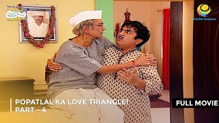 Popatlal ka Love Triangle I FULL MOVIE  PART 4 I Taarak Mehta Ka Ooltah Chashmah Ep 1298 to 1300 [upl. by Lalita]