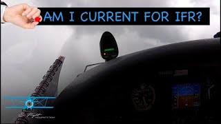 Staying IFR Current  IFR Currency Requirements  Am I Current for IFR [upl. by Dibb931]