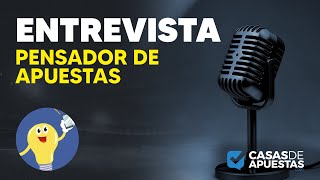 🎙️ ENTREVISTA A PENSADOR DE APUESTAS  UNA PAREJA DE TIPSTERS PROFESIONALES [upl. by Reynard]