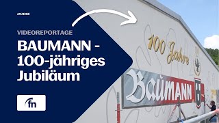 Videoreportage  Baumann GmbH feiert 100jähriges Jubiläum [upl. by Mohl969]