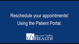 Rescheduling your appointments  Patient Portal Tutorial [upl. by Alwin]