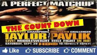 KELLY PAVLIK VS JERMAIN TAYLOR I EPIC COUNTDOWN MUST WATCH [upl. by Nellahs]