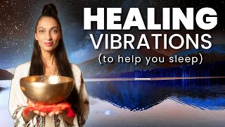 Sleep Music  Deep HEALING Vibrations  Tibetan Singing Bowls [upl. by Rosecan]