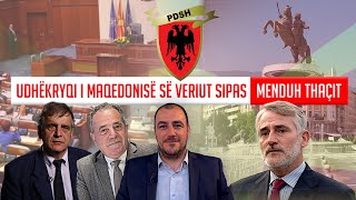 🔴 Politiko  Udhëkryqi i Maqedonisë së Veriut sipas Menduh Thaçit  11032024 [upl. by Eetnod]