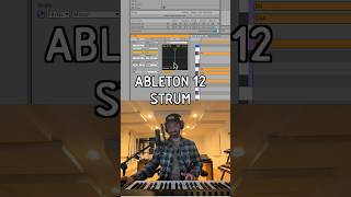 Ableton Live 12 Strum 🔥🎹 shorts [upl. by Wootten]