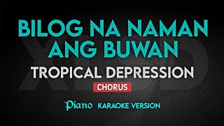 BILOG NA NAMAN ANG BUWAN  Tropical Depression  Karaoke Version  Platinum Piano XL SD [upl. by Erminia]