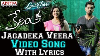 Jagadeka Veera Video Song With Lyrics II Kerintha Songs II Sumanth Aswin Sri Divya [upl. by Rahab]