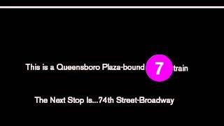 NYC Subway First Look Seven To Queensboro Plaza Announcements [upl. by Yllier809]