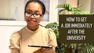 How to get a Job Immediately After the University [upl. by Anitsyrhk]