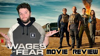 The Wages of Fear  Netflix Movie Review [upl. by Laurentia510]