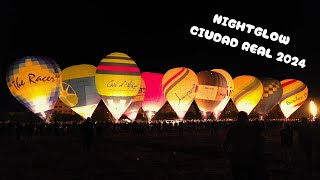 NIGHTGLOW XL CAMPEONATO DE ESPAÑA GLOBOS AEROSTÁTICOS CIUDAD REAL 2024 [upl. by Oiceladni]