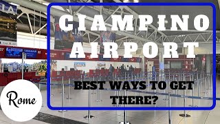 How to Get to Ciampino Airport [upl. by Norrabal]