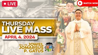 FILIPINO LIVE MASS TODAY ONLINE II APRIL 4 2024 II FR JOWEL JOMARSUS GATUS [upl. by Monsour]