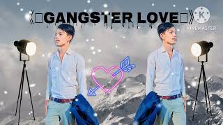 gangster love [upl. by Latonia]