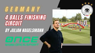 Germany  4 balls finishing circuit by Julian Nagelsmann [upl. by Clywd]