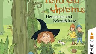 Sabine Städing  Hexenbuch und Schnüffelnase  Petronella Apfelmus Band 5 [upl. by Aisile374]