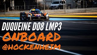 Onboard Duqueine D08 LMP3 at Hockenheim [upl. by Hairim]