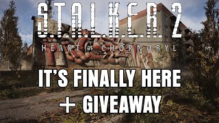 ITS FINALLY HERE PLUS GIVEAWAY  STALKER 2 Heart of Chornobyl [upl. by Ymaj238]