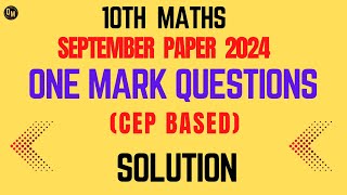 Class 10th Math  September Paper Part 1Solution CEP  2024 Competency Enhancement Plan NAS PSEB [upl. by Eniamej]