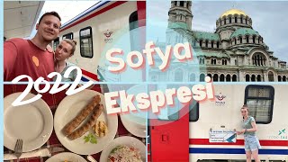 Trenle Sofyaya nasıl gidilir  Sofya Ekspresi 🚂  Sofyada ne yapılır Ne yenir  2022 VLOG [upl. by Meeker]