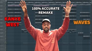 100 Accurate Kanye West  Waves FL Remake [upl. by Ispep225]