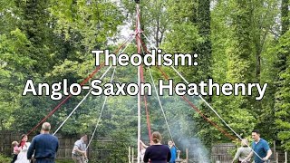 Theodish Belief AngloSaxon Paganism in America [upl. by Neema]