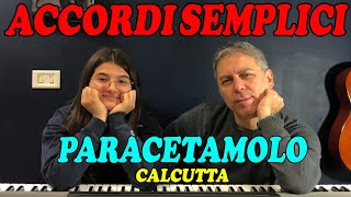 PARACETAMOLO Calcutta  Tutorial Pianoforte  Accordi Semplificati [upl. by Nauqram583]