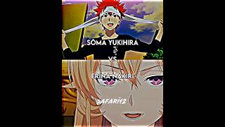 Sōma Yukihira vs Erina Nakiri  Food Wars anime animeedit shorts viral [upl. by Hurlee]