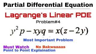 12 Lagranges Linear PDE  Complete Concept amp Problem4  Most Important  PDE [upl. by Namzed]