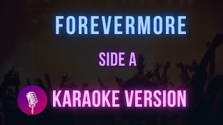 Forevermore  Side A Karaoke Version  Hit Songs Karaoke [upl. by Auahsoj596]