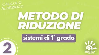 Metodo di riduzione  2 [upl. by Omsoc240]