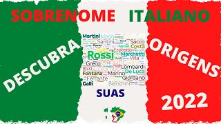 COMO DESCUBRIR A ORIGEM DO SOBRENOME ITALIANO E DO SEU ANTEPASSADO [upl. by Ardnuasac]